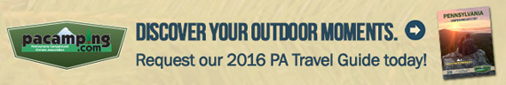 Discover your outdoor moments at pacamping.com. Request our 2016 PA Travel Guide today!